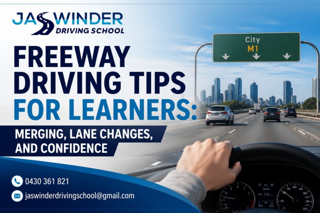 freeway driving tips for learners in Melbourne